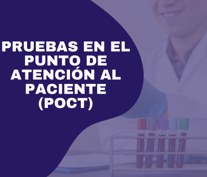Pruebas en el Punto de Atención